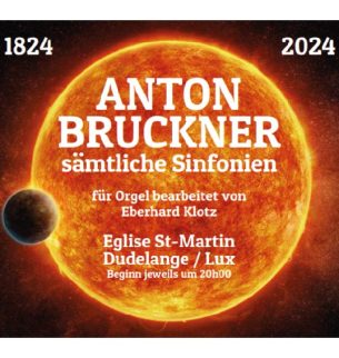Sujet für "Anton Bruckner: Sämtliche Sinfonien" in Dudelange in Luxemburg